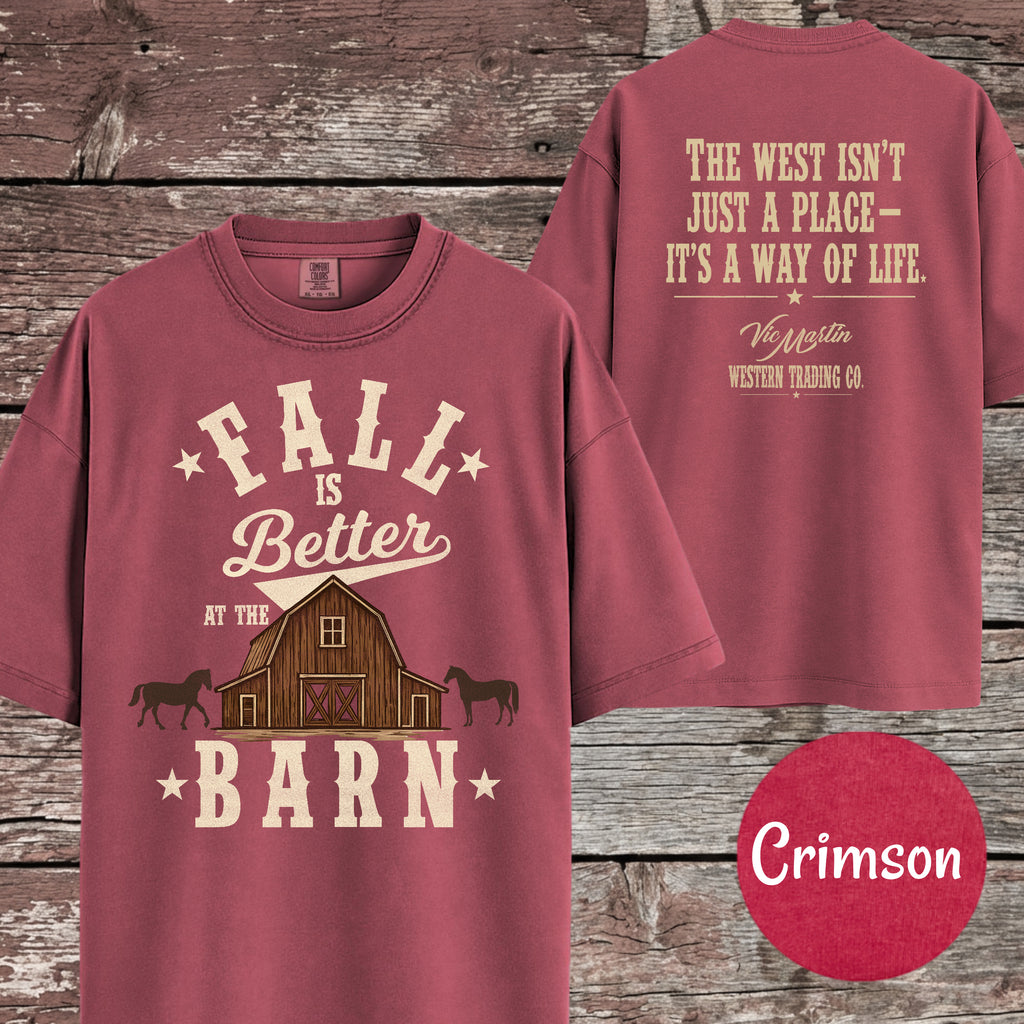 Fall Is Better At The Barn T-Shirt
