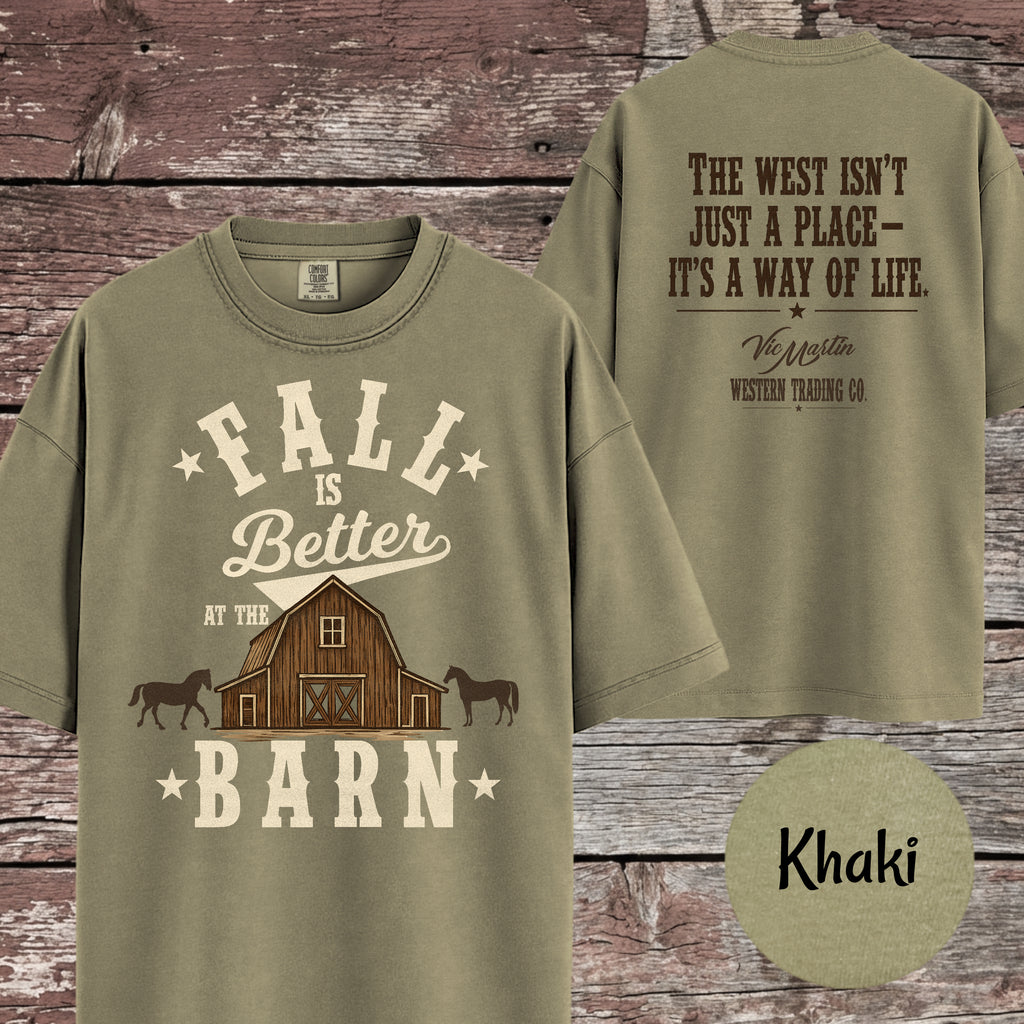 Fall Is Better At The Barn T-Shirt