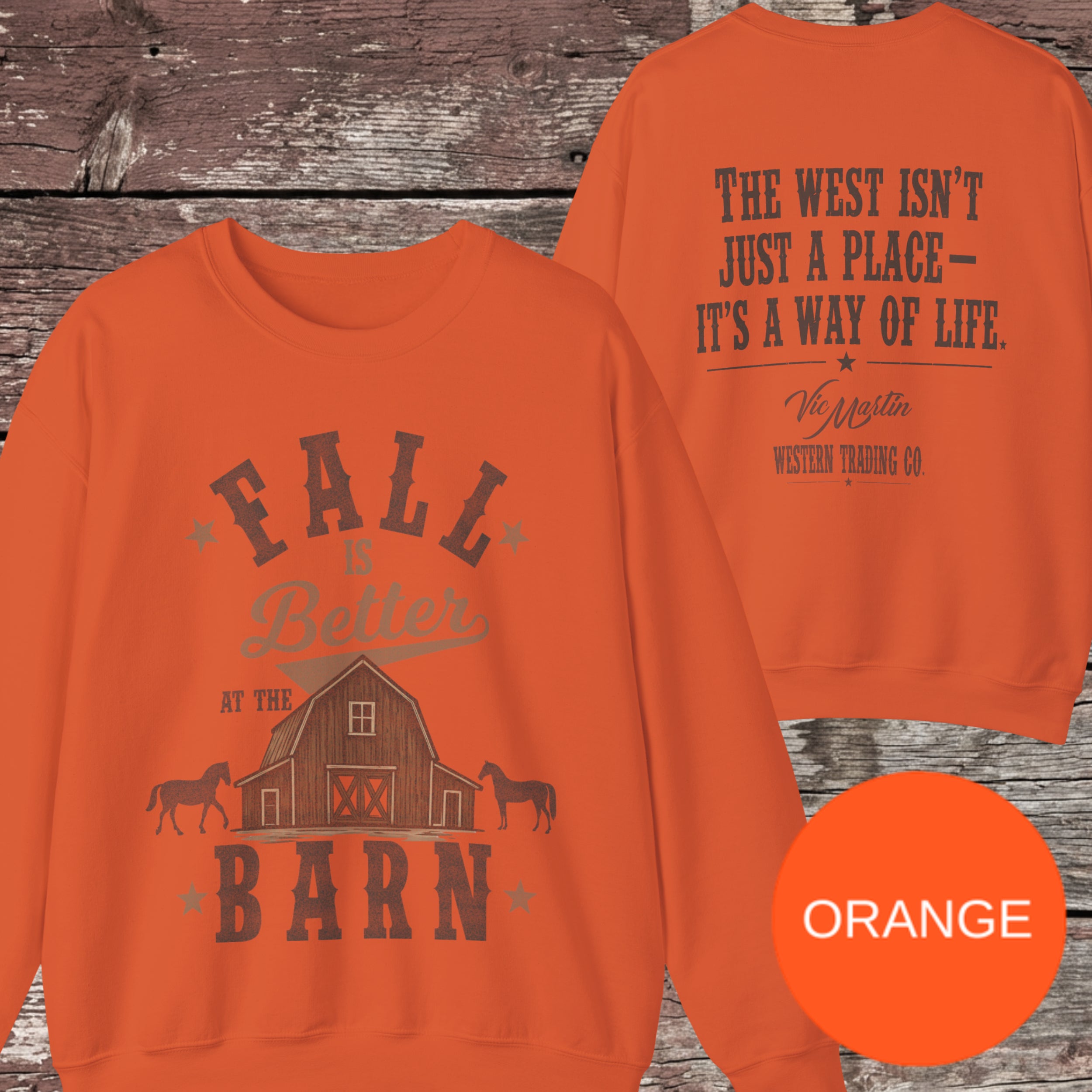 Fall is Better at the Barn Crewneck Sweatshirt