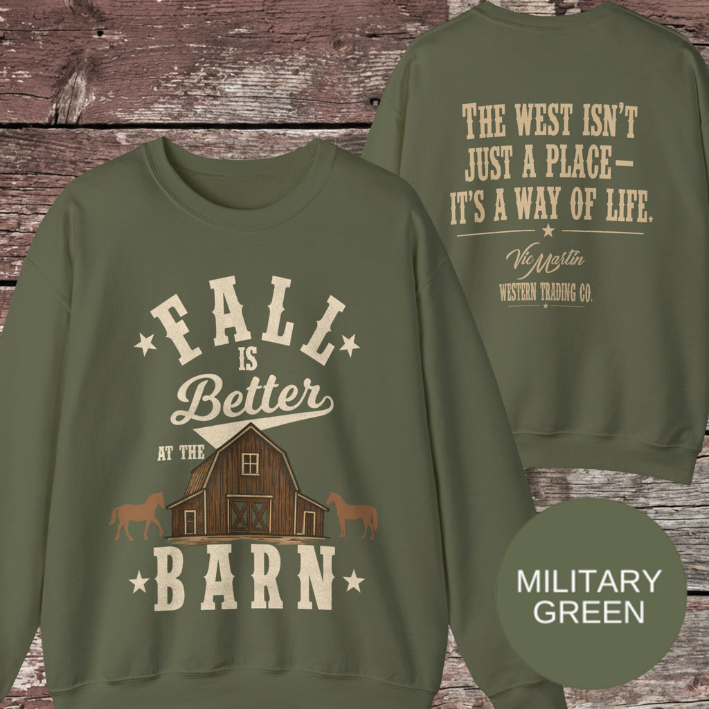 Fall is Better at the Barn Crewneck Sweatshirt