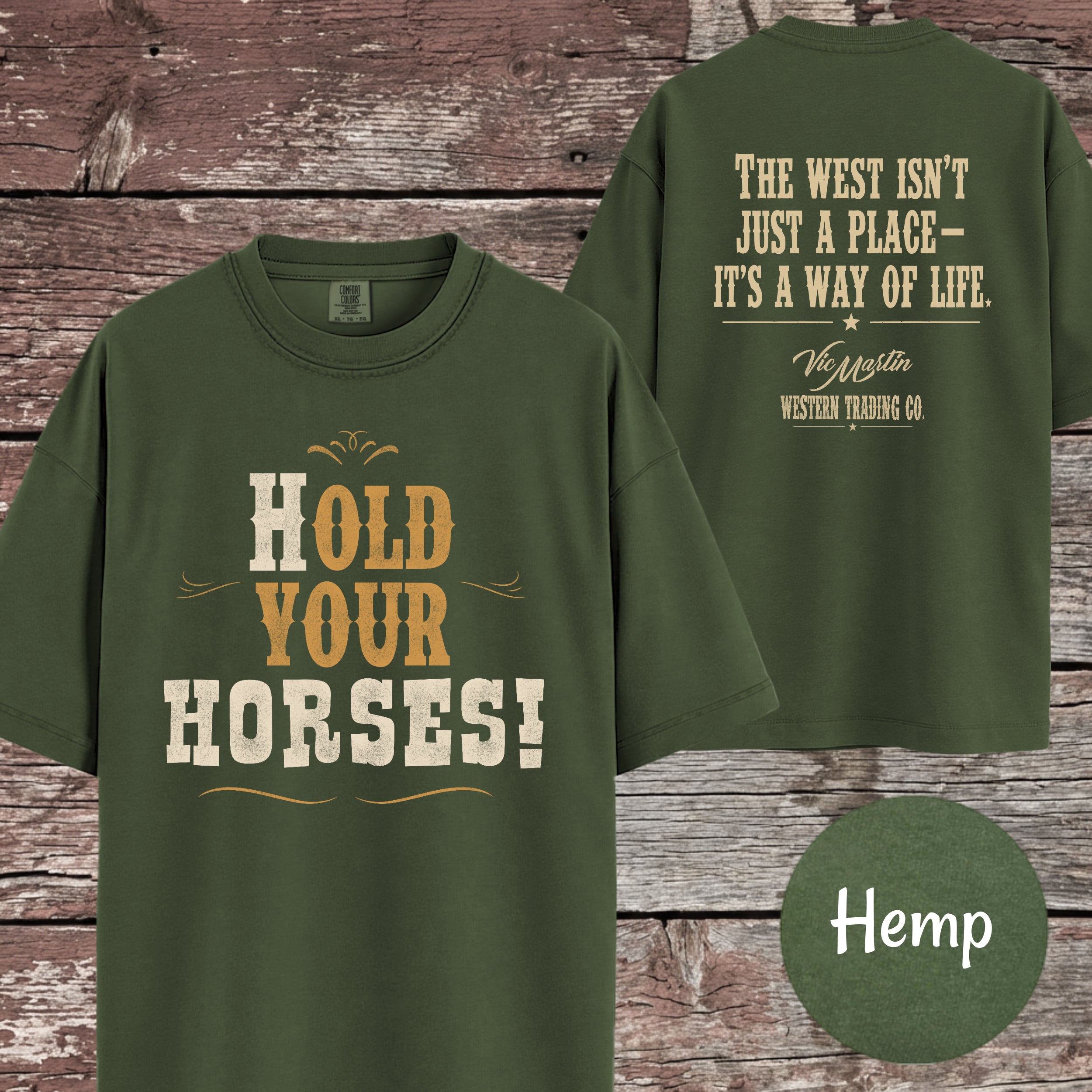 Hold Your Horses T-Shirt