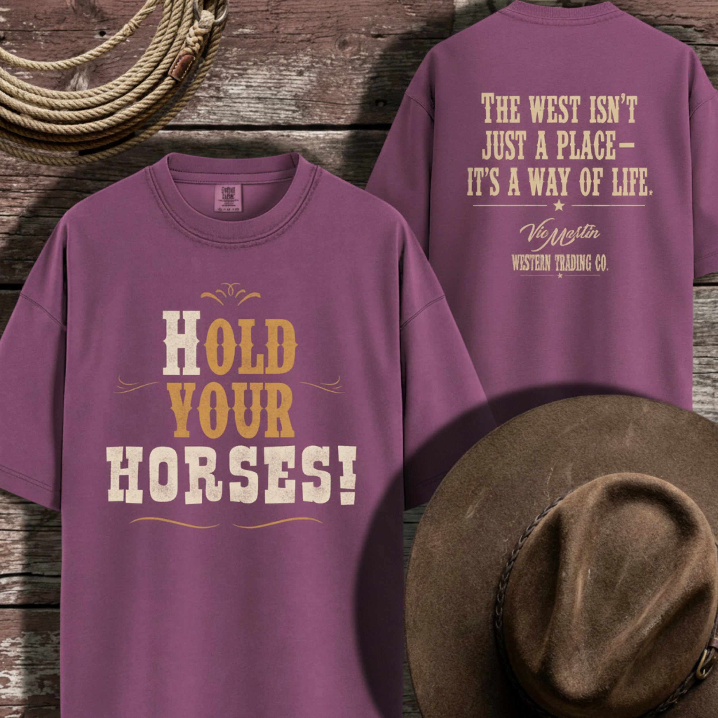 Hold Your Horses T-Shirt