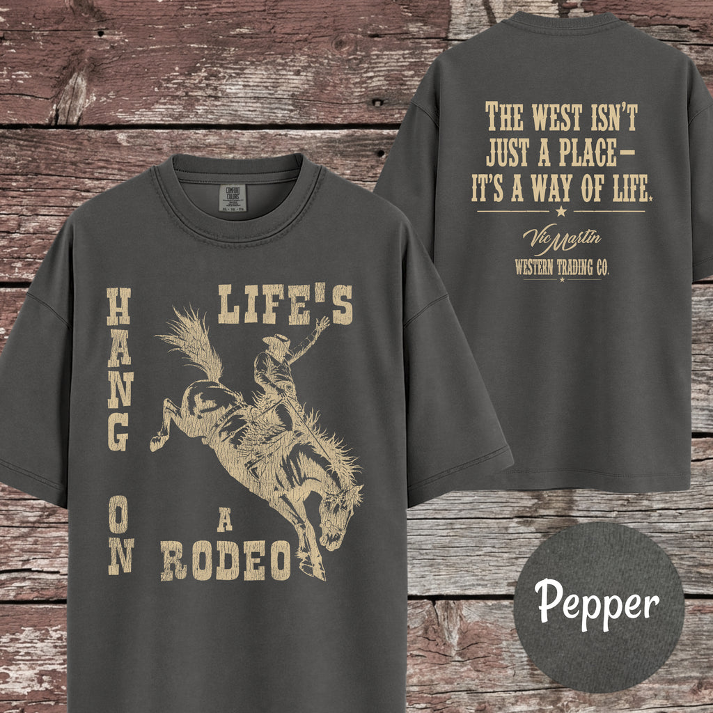 Hang On – Life's a Rodeo  | Vintage Western Tee