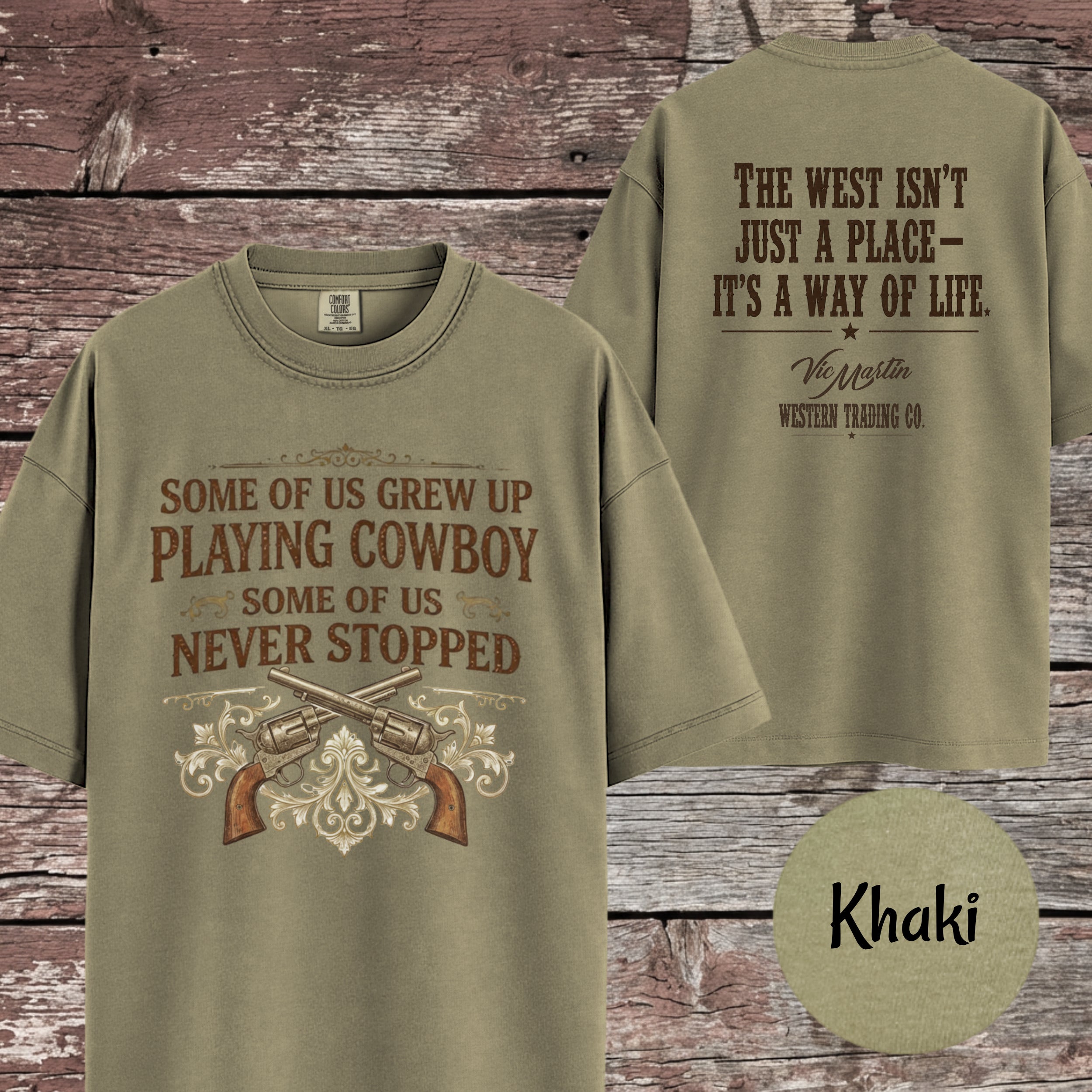 Some of Us Grew Up Playing Cowboy | Comfort Colors 1717